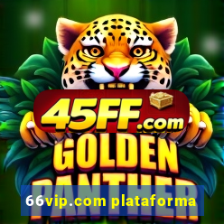66vip.com plataforma